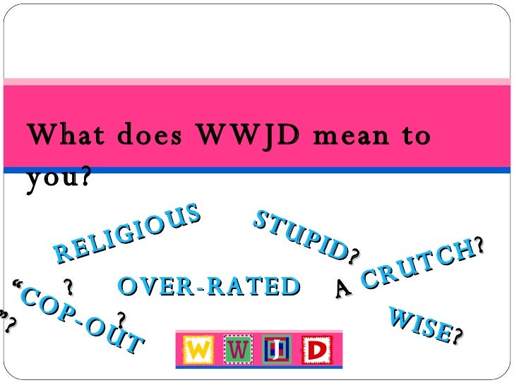 Wwjd mean